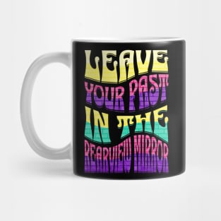 Van Life Leave Your Past In The Rearview Mirror Mug